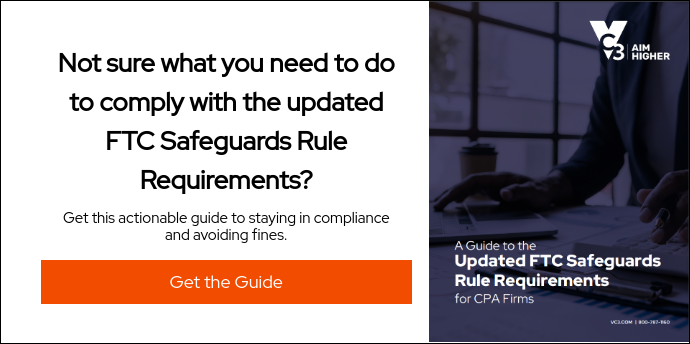 Not sure what you need to do to comply with the updated FTC Safeguards Rule Requirements?
